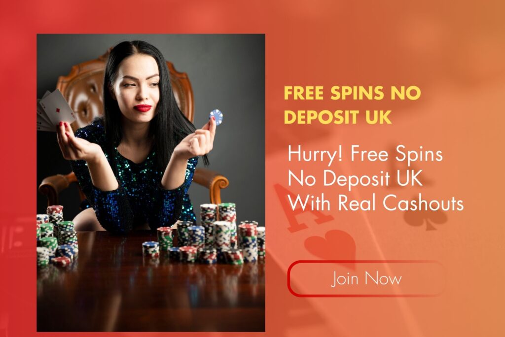 Hurry! Free Spins No Deposit UK With Real Cashouts