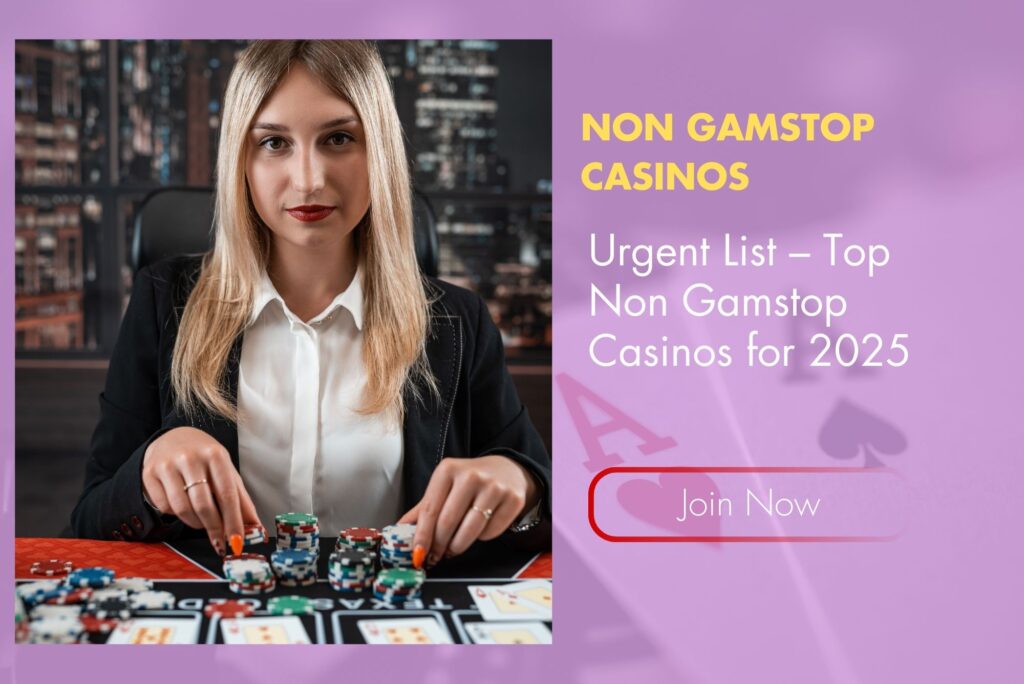 Urgent List – Top Non Gamstop Casinos for 2025