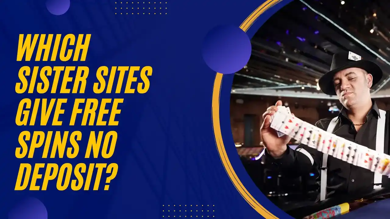 Sister Sites With Free Spins No Deposit Sister Sites With Free Spins No Deposit